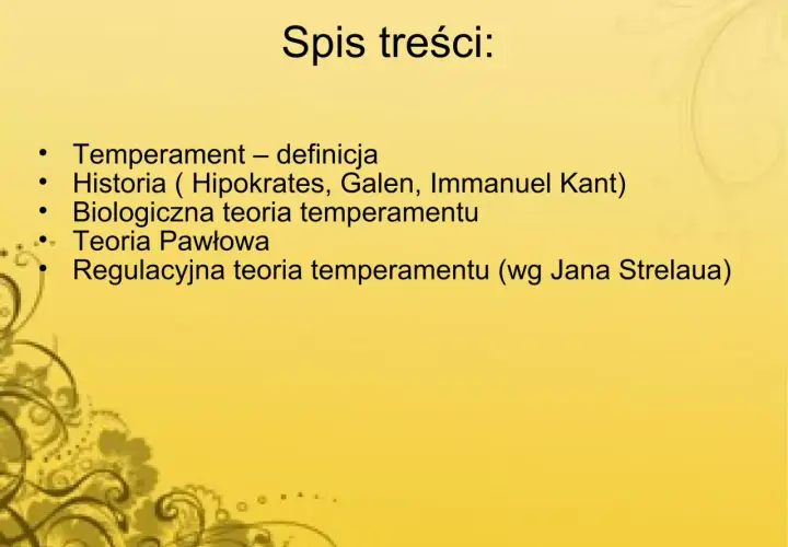Spis treści: definicja temperamentu, jego historia, teorie biologiczne i Pawłowa, a także regulacyjna teoria usposobienia.