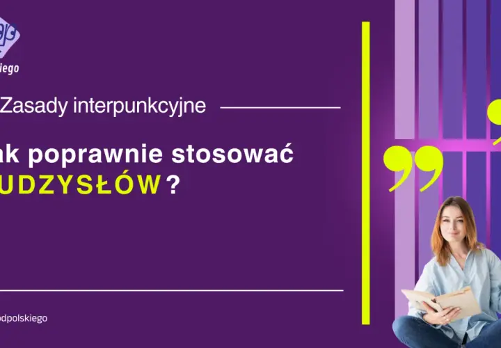 Zasady interpunkcyjne: Jak poprawnie stosować CUDZYSŁÓW? Młoda kobieta z książką, cytaty.