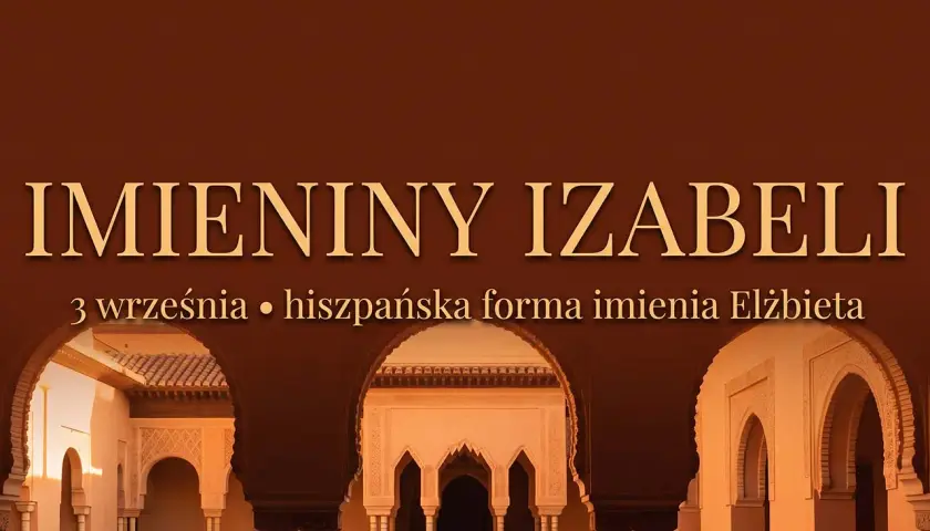 Imieniny Izabeli 3 września. Hiszpańska forma imienia Elżbieta, widok na dziedziniec z arkadami.