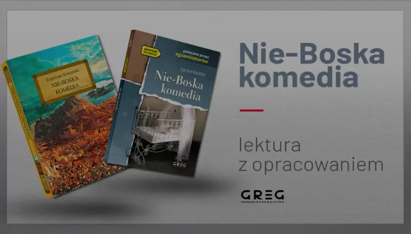 Okładki "Nie-Boskiej komedii" Zygmunta Krasińskiego, lektury z opracowaniem. Bohaterowie dramatu na tle epickich scen.