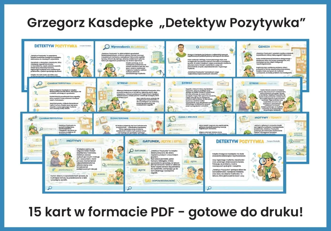 Grzegorz Kasdepke „Detektyw Pozytywka” – streszczenie, analiza postaci, motywy i tematy. Lektura uczy logicznego myślenia i rozwiązywania problemów.