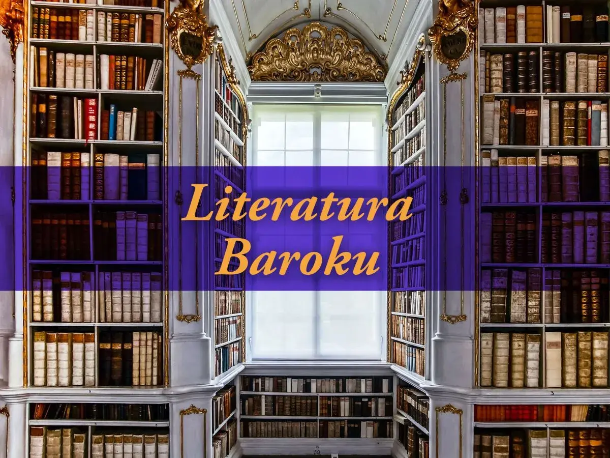 Wnętrze biblioteki z mnóstwem książek. Napis "Literatura Baroku" sugeruje najważniejsze informacje o tej epoce.
