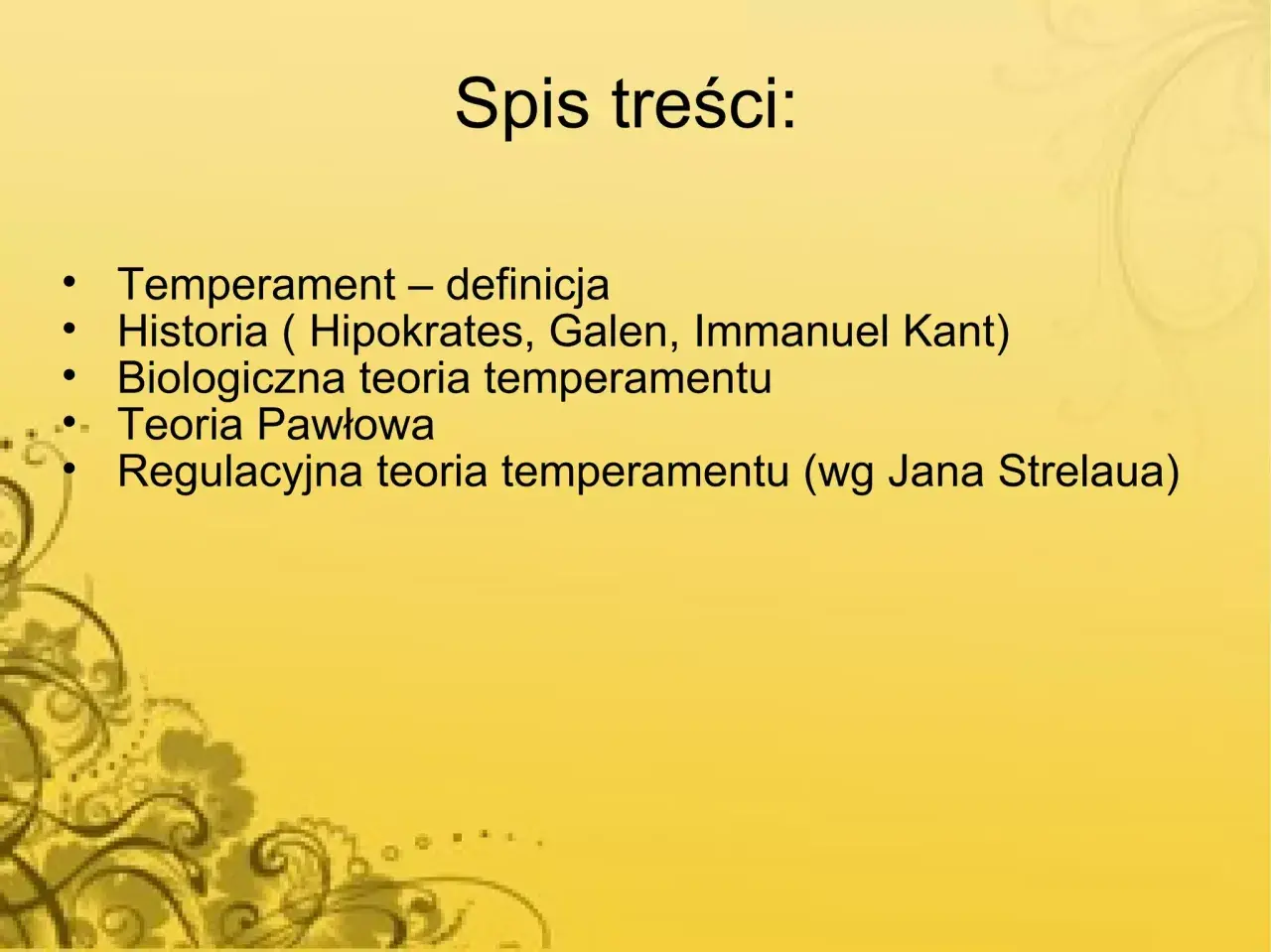 Spis treści: definicja temperamentu, jego historia, teorie biologiczne i Pawłowa, a także regulacyjna teoria usposobienia.